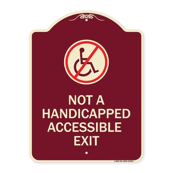 Signmission Not Handicapped Accessible Exit W/ Graphic Heavy-Gauge Aluminum Sign, 24" H, 18" L, BU-1824-23549 A-DES-BU-1824-23549 - main